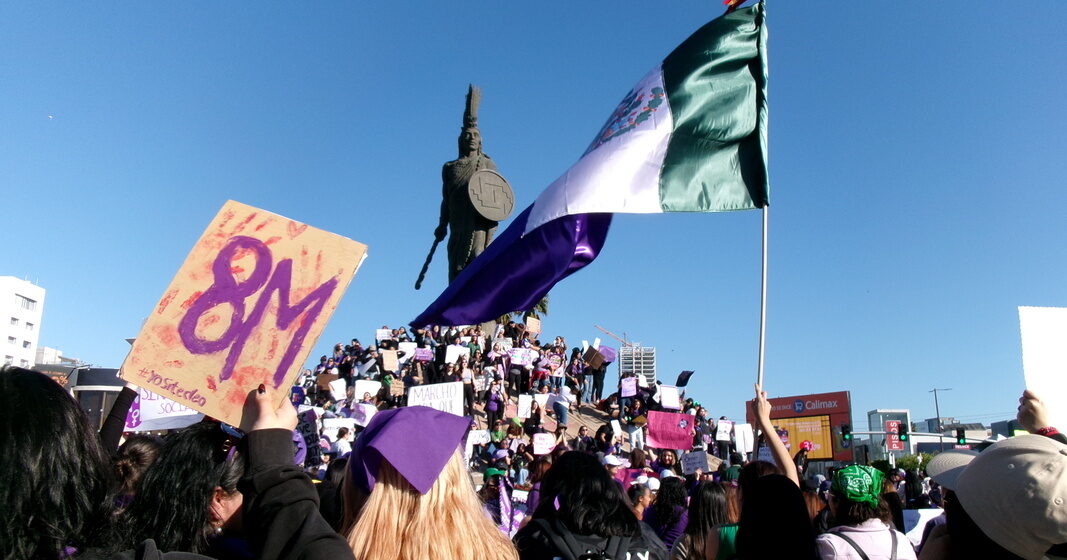 Marcha del 8M en Tijuana: Una exigencia de justicia, libertad y memoria colectiva