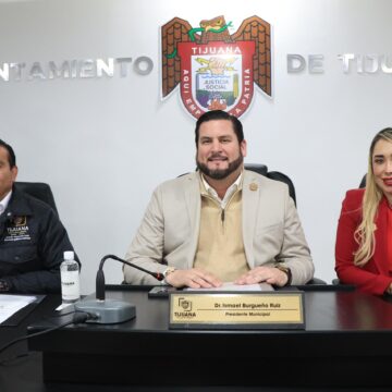 Alcalde impulsa el desarrollo y mejora la calidad de vida en Tijuana