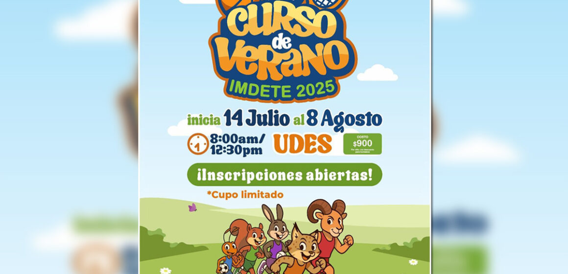 Invita IMDETE al curso de verano 2025 para niñas y niños de Tecate