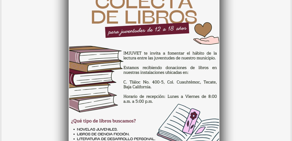 Gobierno de Tecate invita a sumarse a la colecta de libros para juventudes