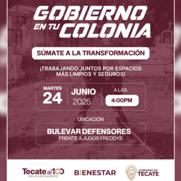 Gobierno de Tecate realiza invitación a la jornada “Gobierno en tu Colonia”