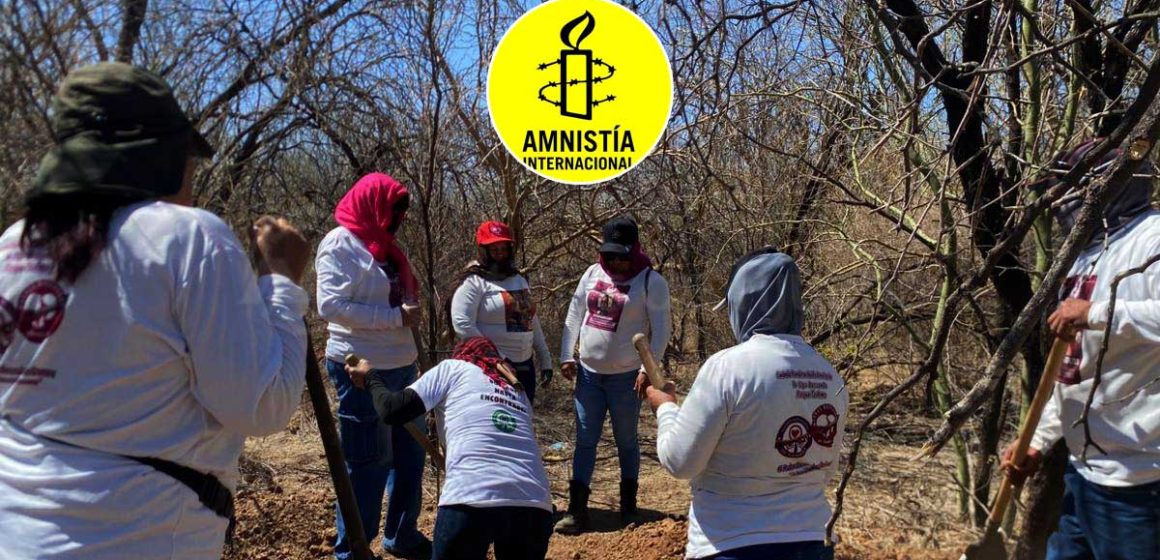 Buscadoras de desaparecidos, las más vulnerables ante inacción del estado: Amnistía Internacional