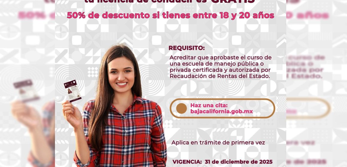 Menores podrán tramitar licencias de conducir gratis en BC, anuncian autoridades estatales