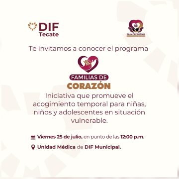 a DIF Tecate invita a la comunidad a conocer el programa estatal “Familias de Corazón”