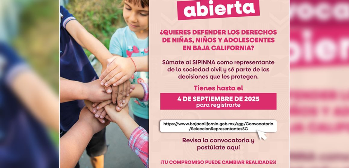 civil SIPINNA BC invita a ser representante civil para proteger derechos de niñas, niños y adolescentes.