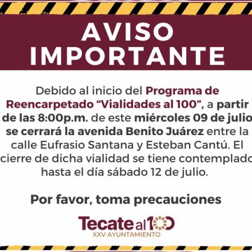 veni Aviso de cierre temporal en Av. Benito Juárez
