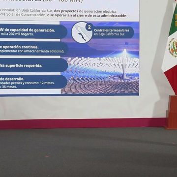Anuncia CFE construcción de plantas termosolares en BCS