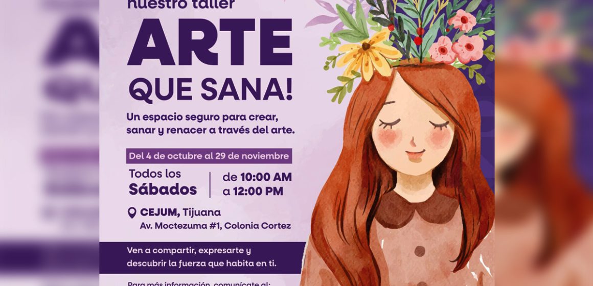 4 Realiza CEJUM taller “Arte que Sana”, para reconstruir confianza de mujeres de Tijuana
