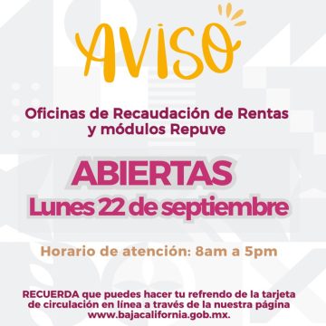 cxs Oficinas de Recaudación y Repuve estarán abiertas el lunes 22 de septiembre