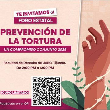 Convoca Gobierno del Estado al foro estatal prevención de la tortura 2025