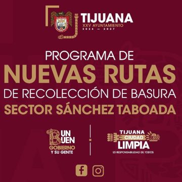 gf Refuerzan servicio de recolección de basura en Sánchez Taboada con 43 nuevas rutas