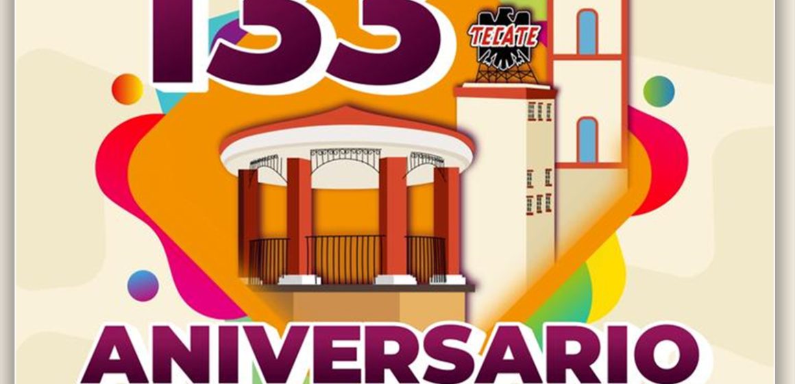 Tecate celebrará su 133 aniversario con tres días de fiesta y tradición