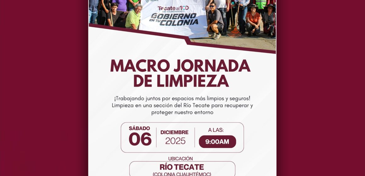 Tecate convoca a gran jornada de limpieza en el Río Tecate