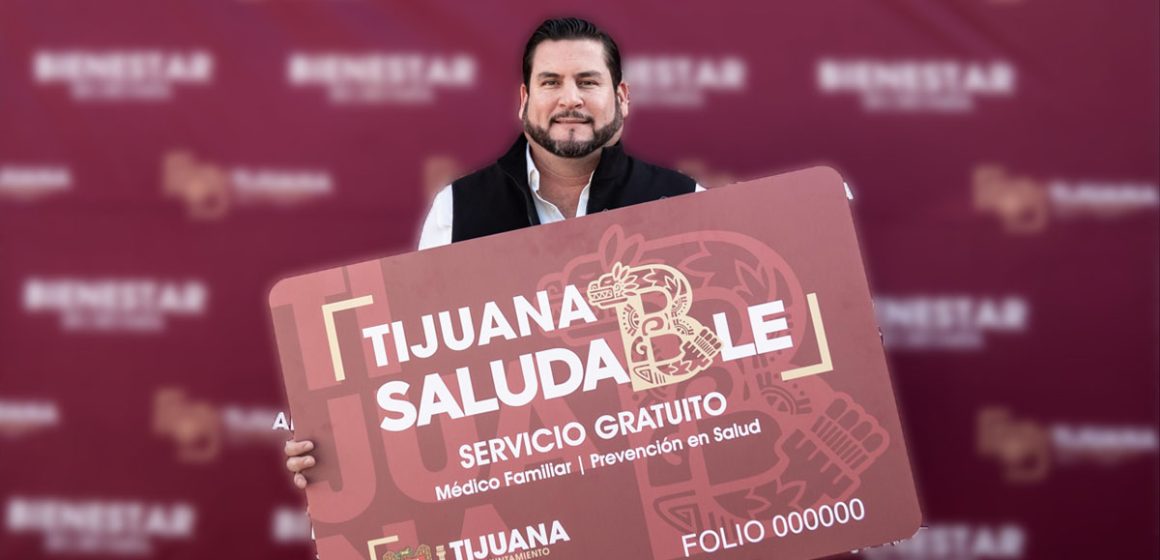 Ismael Burgueño lanza “Tijuana Saludable” para atención médica sin costo.