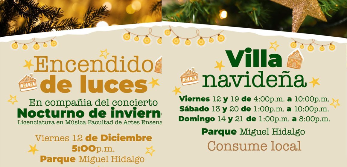 dsfsdf Tecate se llenará de magia con el tradicional encendido de luces y la Villa Navideña