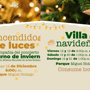 dsfsdf Tecate se llenará de magia con el tradicional encendido de luces y la Villa Navideña