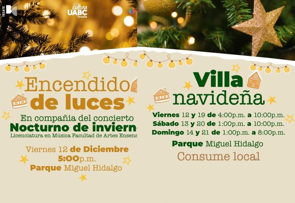 Tecate se llenará de magia con el tradicional encendido de luces y la Villa Navideña