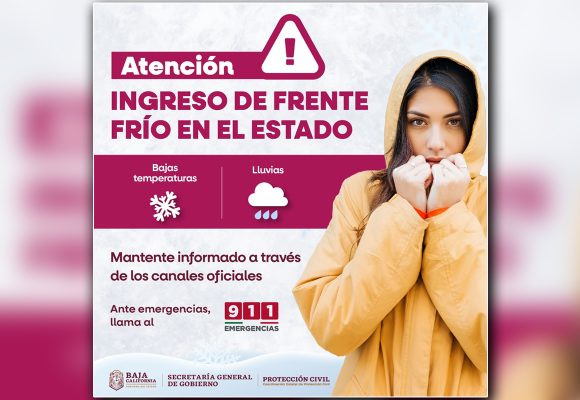 Protección Civil BC alerta por ingreso de frentes fríos 30 y 31