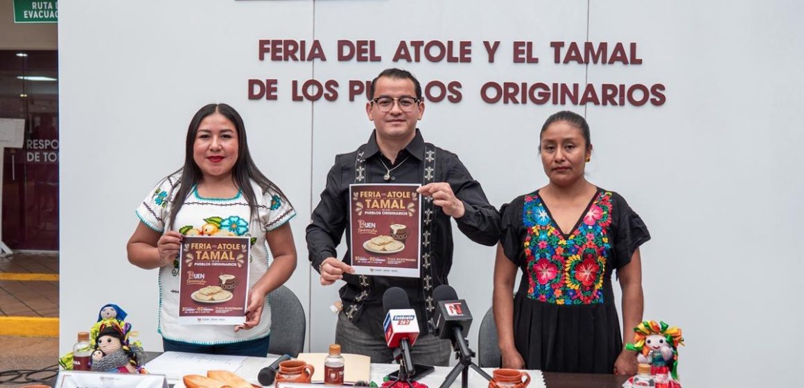 Anuncian Feria del Atole y el Tamal de los Pueblos Originarios