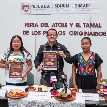 Anuncian Feria del Atole y el Tamal de los Pueblos Originarios