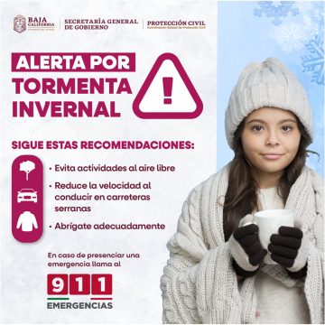 Exhorta Protección Civil de Baja California a extremar precauciones ante la segunda tormenta invernal