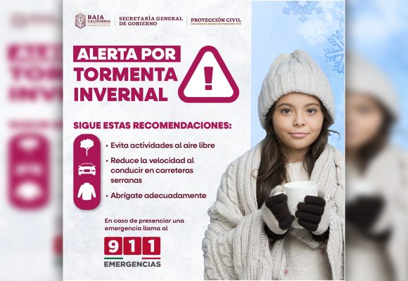 Exhorta Protección Civil de Baja California a extremar precauciones ante la segunda tormenta invernal