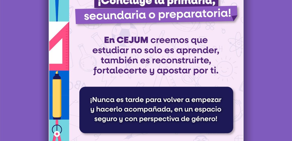 Fortalecen el acceso de las mujeres a la educación básica y media superior