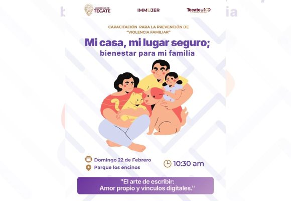 Imujer Tecate impulsa hogares seguros con capacitación “Mi casa, mi lugar seguro”