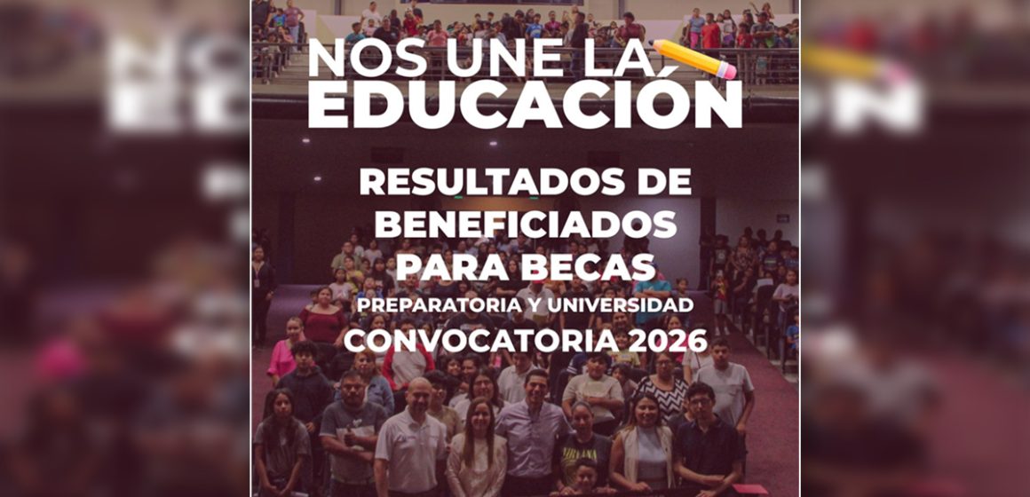 Tecate anuncia a los beneficiarios de la segunda etapa de becas municipales
