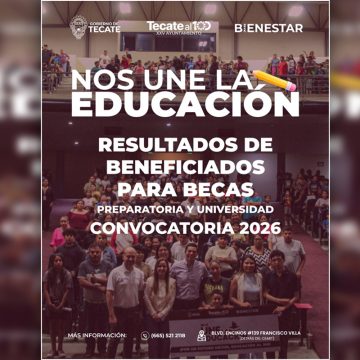 Tecate anuncia a los beneficiarios de la segunda etapa de becas municipales