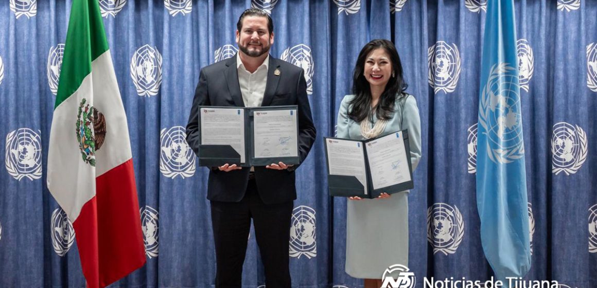 UUUU Firma convenio Burgueño y ONU en México para impulsar Tijuana