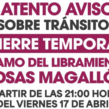 Cierre nocturno en Libramiento Rosas Magallón por obras de puente