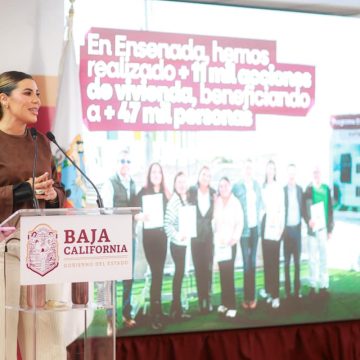Gobierno estatal rebasa meta de 100 mil acciones de vivienda en Baja California
