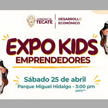 Gobierno de Tecate impulsa el talento infantil con “Expo Kids Emprendedores”