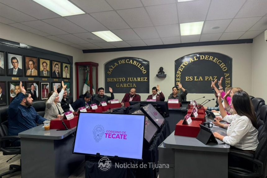 Cabildo de Tecate aprueba ajustes a fraccionamiento y proyectos para ordenar crecimiento
