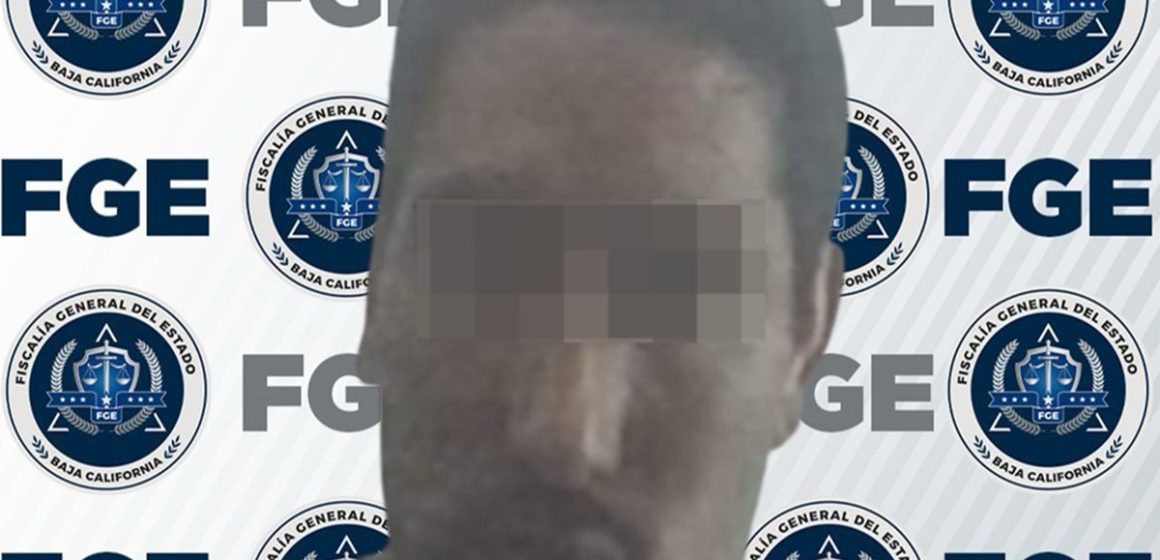 Sentencian a “El Borrego” por violación y privación de la libertad en Tijuana