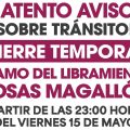 Cierre temporal en Rosas Magallón por instalación de puente peatonal
