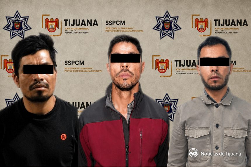 1 Detienen a tres personas con órdenes de aprehensión en Tijuana