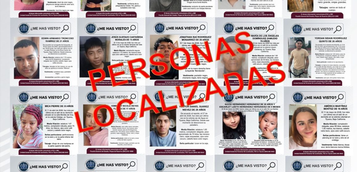 1 Localizan a 21 personas con reporte de desaparición en Tijuana y Rosarito