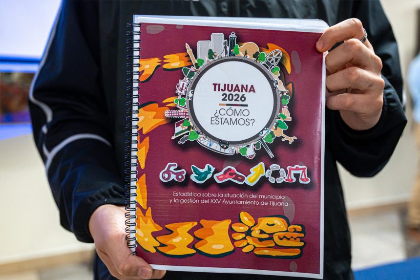 Presentan revista “Tijuana ¿Cómo Estamos? 2026” para fortalecer la transparencia
