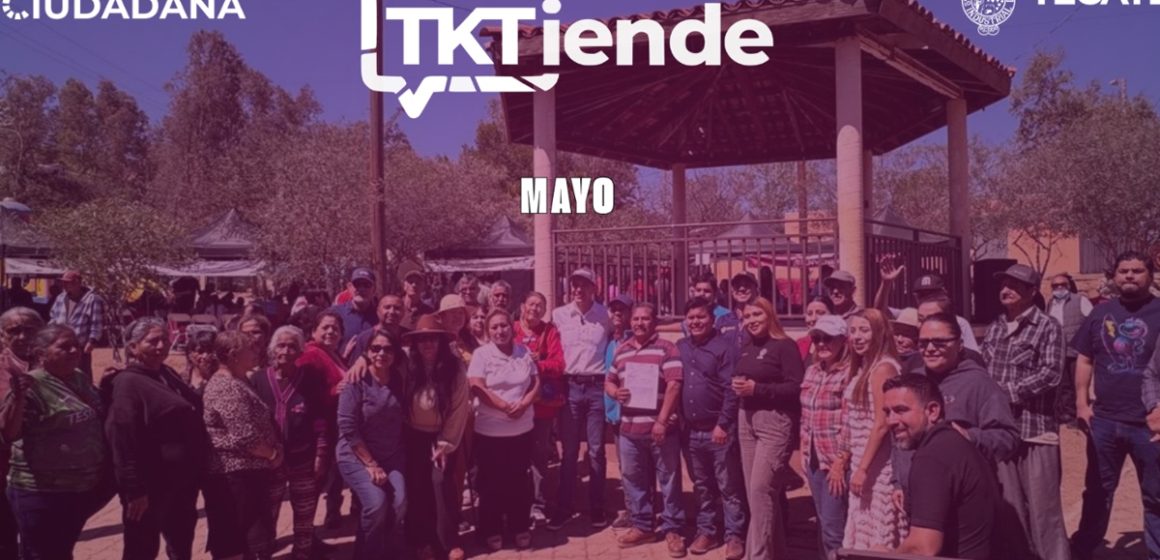 TKTiende fortalece la atención ciudadana con más de 230 reportes recibidos durante mayo