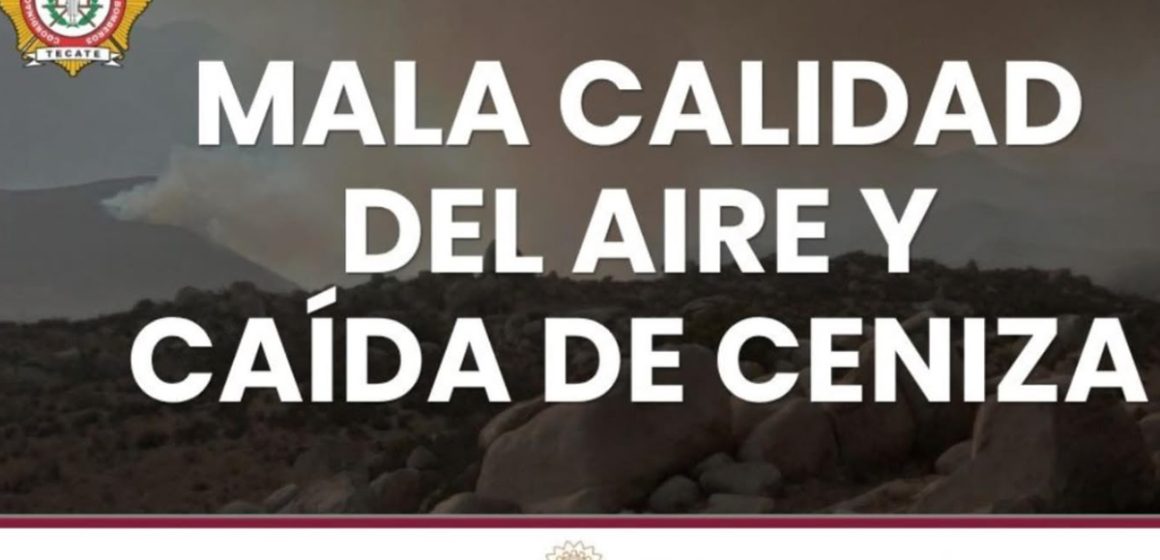 Afecta humo de incendio forestal la calidad del aire en Tecate