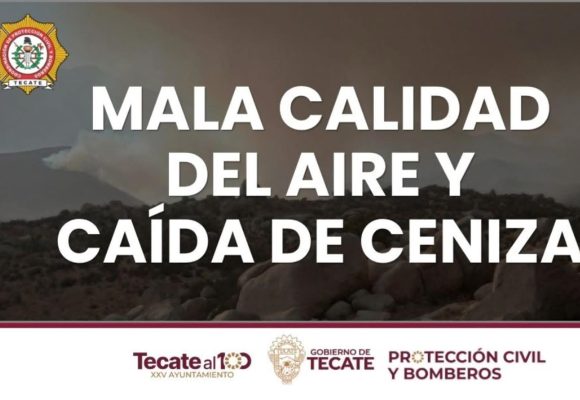 Afecta humo de incendio forestal la calidad del aire en Tecate