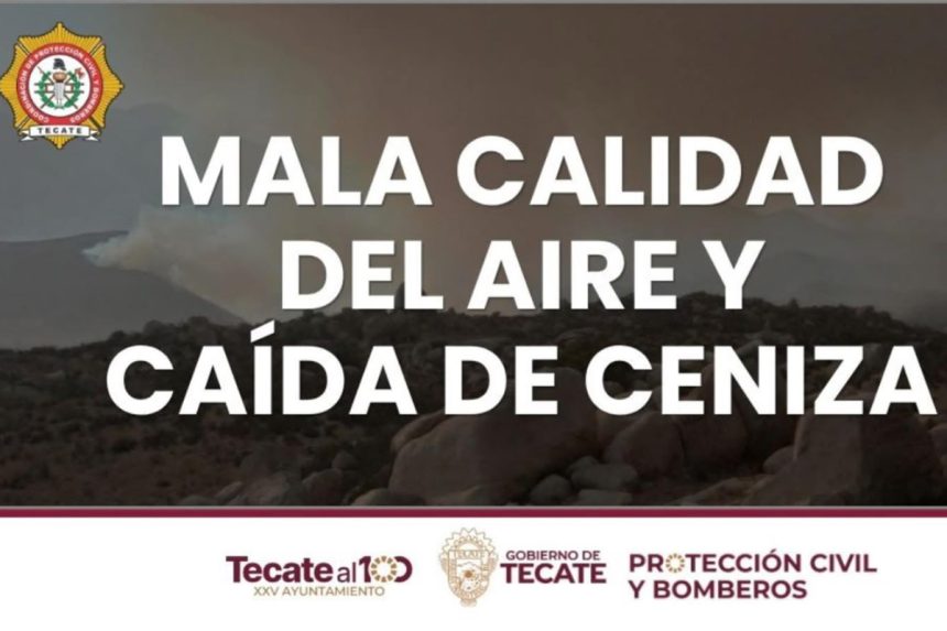 Afecta humo de incendio forestal la calidad del aire en Tecate
