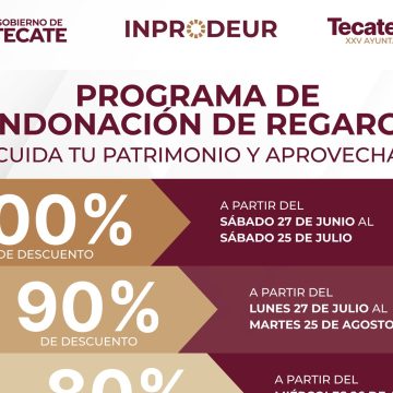 Gobierno de Tecate condona hasta 100% de recargos
